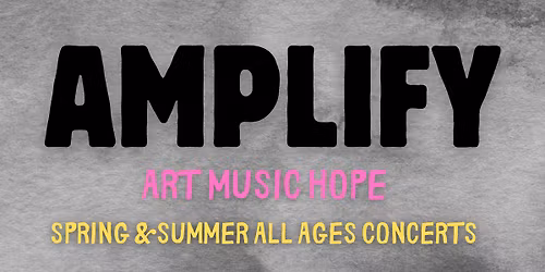 Amplify Concert