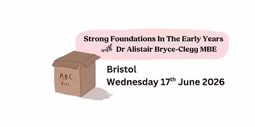 Strong Foundations In The Early Years - Bristol
