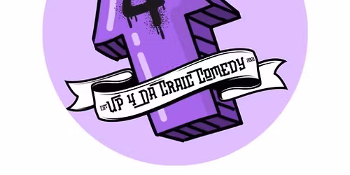 Up4dacraic Comedy at The Tavern Co