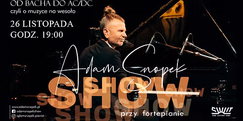 Adam Snopek Show Przy Fortepianie | Dom Kultury \u015aWIT