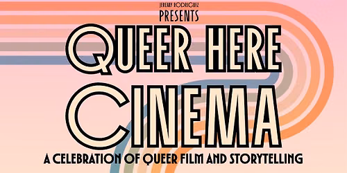 Queer Here Cinema
