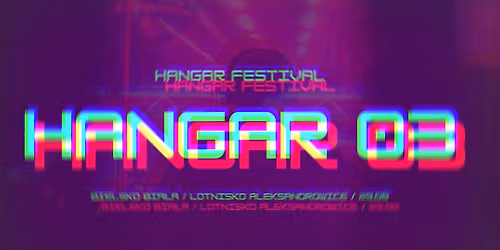 HANGAR 03