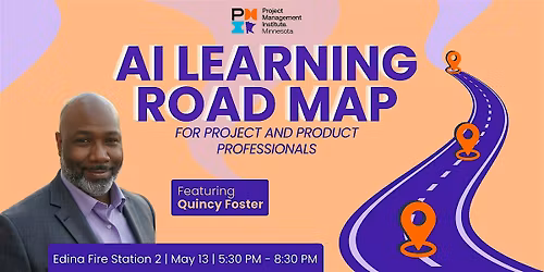 May Dinner: AI Learning Road Map for Project & Product Professionals