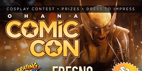 Fresno Toy-Anime-Comic Con