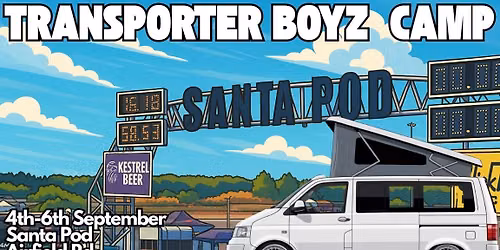 VW Action Camp Out - 4th till 6th Sep - Santa Pod Airfield NN29 7XA