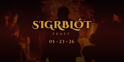 Sigrblot Feast - A Norse Celebration of Victory and the Return of Summer