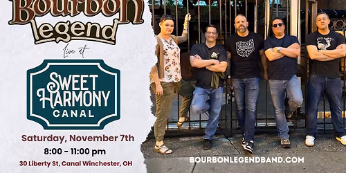 Bourbon Legend LIVE at Sweet Harmony Canal
