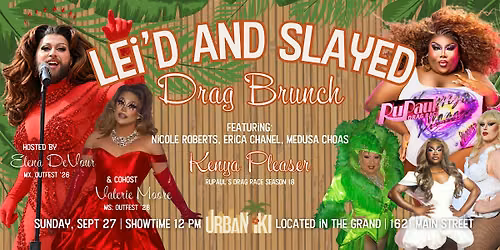 Lei'd and Slayed Drag Brunch