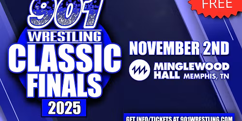 2025 901 Wrestling Classic Finals at Minglewood Hall