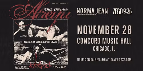 ATREYU THE CURSE TOUR w\/ NORMA JEAN AND ZERO 9:36