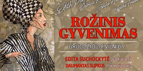 RO\u017dINIS GYVENIMAS \/ Edita Suchockyt\u0117 (vokalas) ir Daumantas Slipkus (fortepijonas)