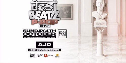 [80% SOLD OUT] TONIGHT : DESI BEATZ : P-POP AFTERPARTY! | 04.10.26 | EGG LONDON