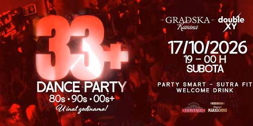 33+ DANCE PARTY - U inat godinama