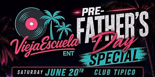 CELEBRATING FATHER'S DAY WITH DJ NEGRO