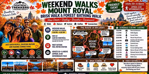 \ud83c\udf3f\ud83e\udd7e MOUNT ROYAL SATURDAY BRISK WALK \u2022 FOREST BATHING \u2022 FRIENDS & CONNECTION