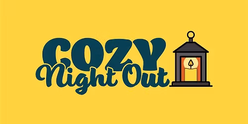 Cozy Night Out