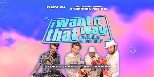 I Want It That Way: 90s\/2000s Dance Party at  McMenamins Anderson School - Bothell