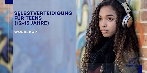 Workshop: Selbstverteidigung f\u00fcr Teens (12-15 Jahre)