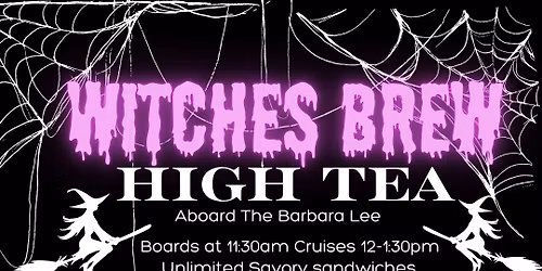 Witch's Brew High Tea Aboard the Barbara Lee