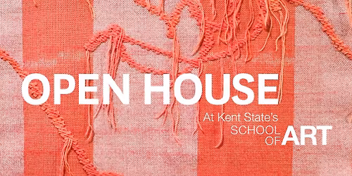 Kent State University School of Art Open House