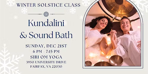 Winter Solstice Kundalini and Sound Bath Class
