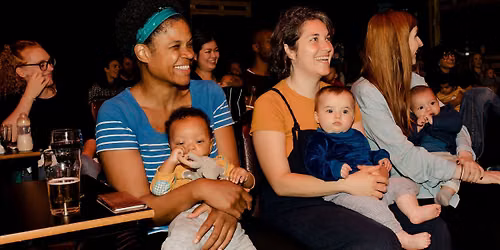 Bring Your Own Baby Comedy - September