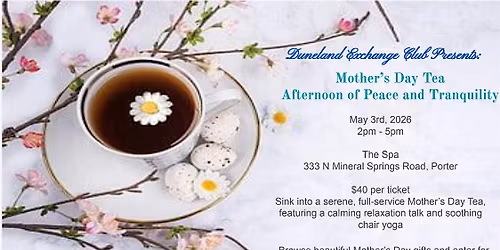 Mother's Day Tea And  Afternoon Of Peace And Tranquility