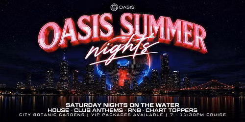 OASIS presents SUMMER NIGHTS  - Saturday 12th of December 2026