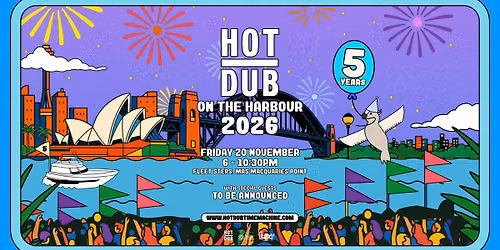 Hot Dub On The Harbour 2026