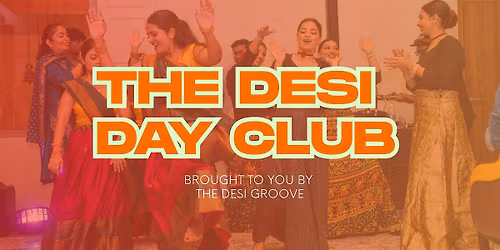 The Desi Day Club : Women's Edition