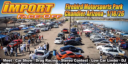 Import Face-Off Chandler, AZ 1\/18\/26