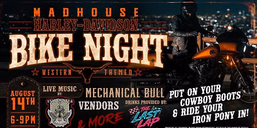 Madhouse H-D's Western Bike Night