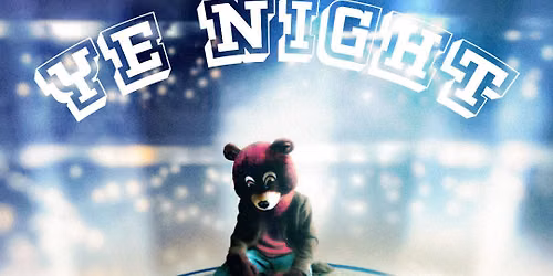 YE\u2019 NIGHT