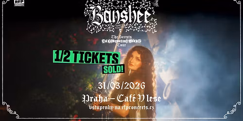 Banshee (US)  - PRAGUE - 1\/2 TICKETS SOLD!