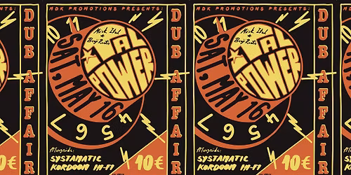 Dub Affair w\/ Ital Power (UK), Systamatic & Kordoom Hi-Fi