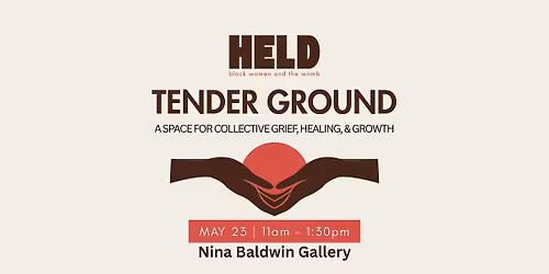 HELD: Tender Ground