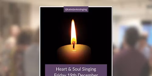 Heart & Soul Singing Midwinter Gathering (with songs from Taize)