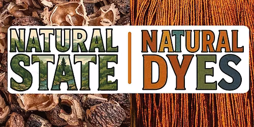 Natural State, Natural Dyes
