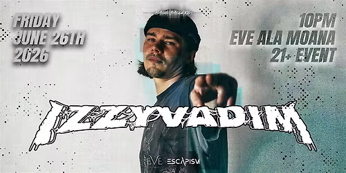 BASS BALLERS Presents: IZZY VADIM