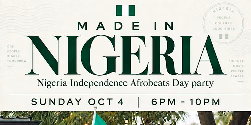 MADE IN NIGERIA - Nigeria Independence Day party