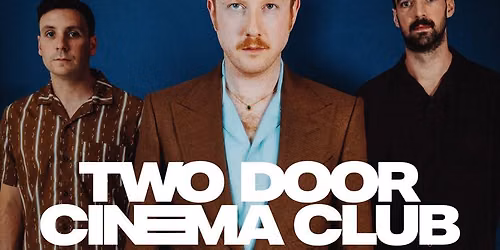 Two Door Cinema Club Tickets