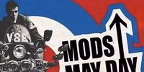 MODS May Day