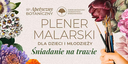 Plener malarski dla dzieci i m\u0142odzie\u017cy \u2013 \u015aNIADANIE na TRAWIE