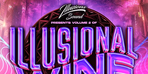 ILLUSIONAL WINE VOL2 @Mystic lounge