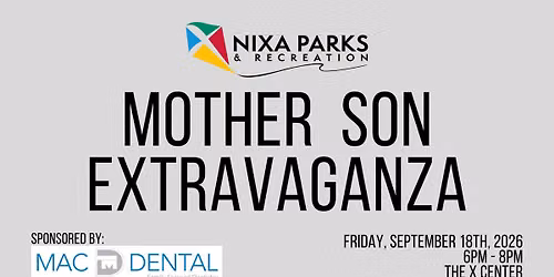 Mother Son Extravaganza: Sponsored by Mac Dental