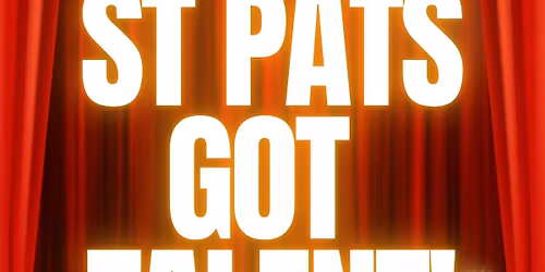 ST PATS GOT TALENT