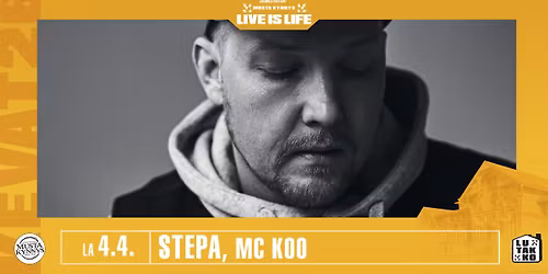 Live is Life: Stepa, Mc Koo \/ Musta Kynnys