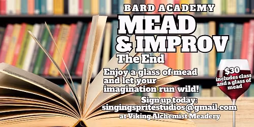 Mead & Improv: The End