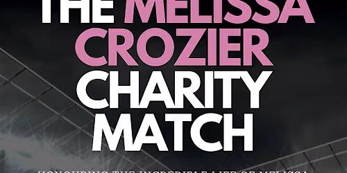 The Annual Melissa Crozier Charity Match