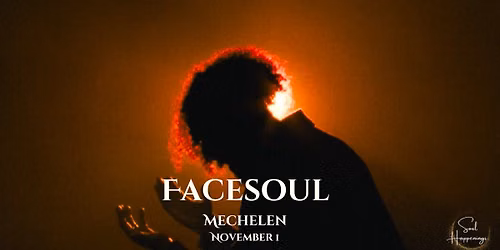 Soul Happenings presents - Facesoul live in Mechelen